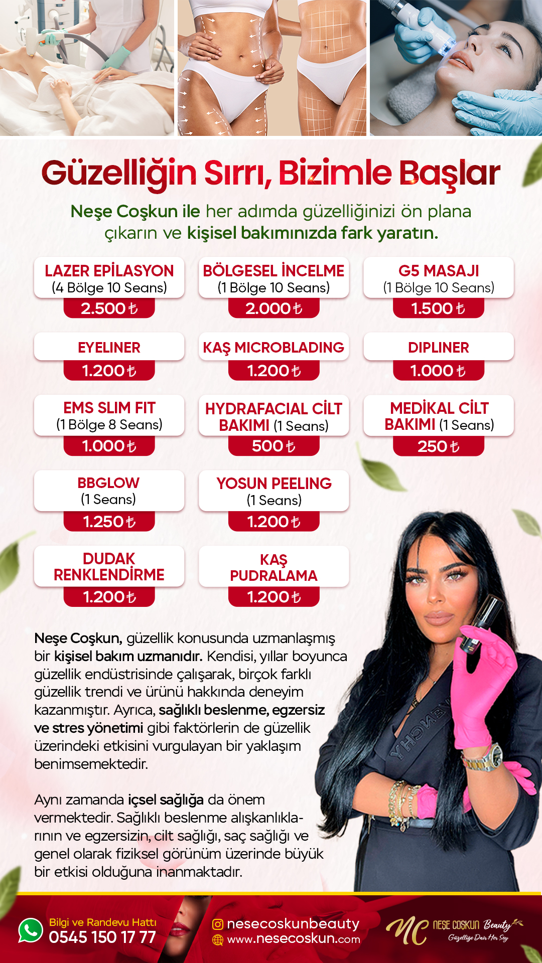 Neşe COŞKUN Beauty Hakkında, Uygulamalar ve Fiyatlar