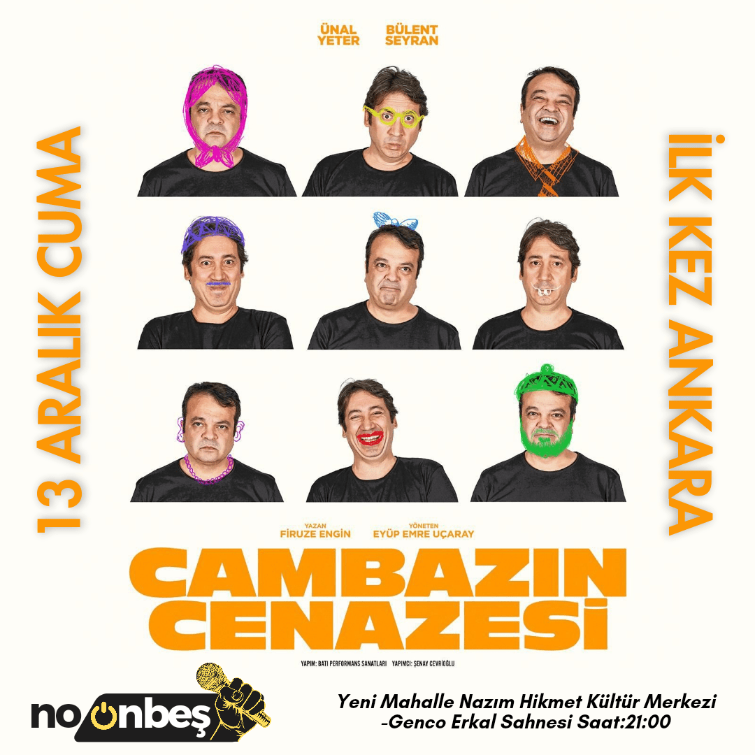 Cambazın Cenazesi Tiyatro Oyunu İlk kez Ankara'da