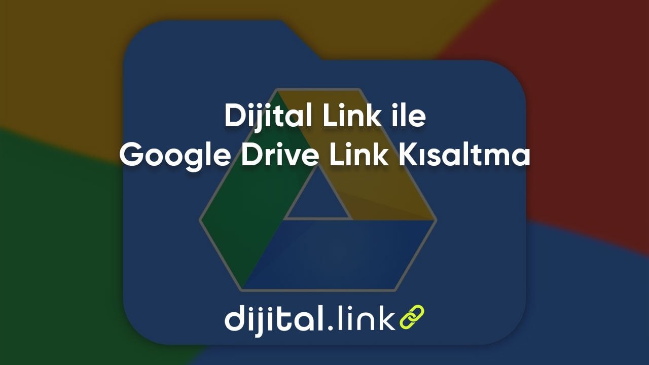 Google Drive link kısaltma işlemi için Dijital Link arayüzü. Kısa, güvenli ve özelleştirilebilir bağlantılar oluşturun.