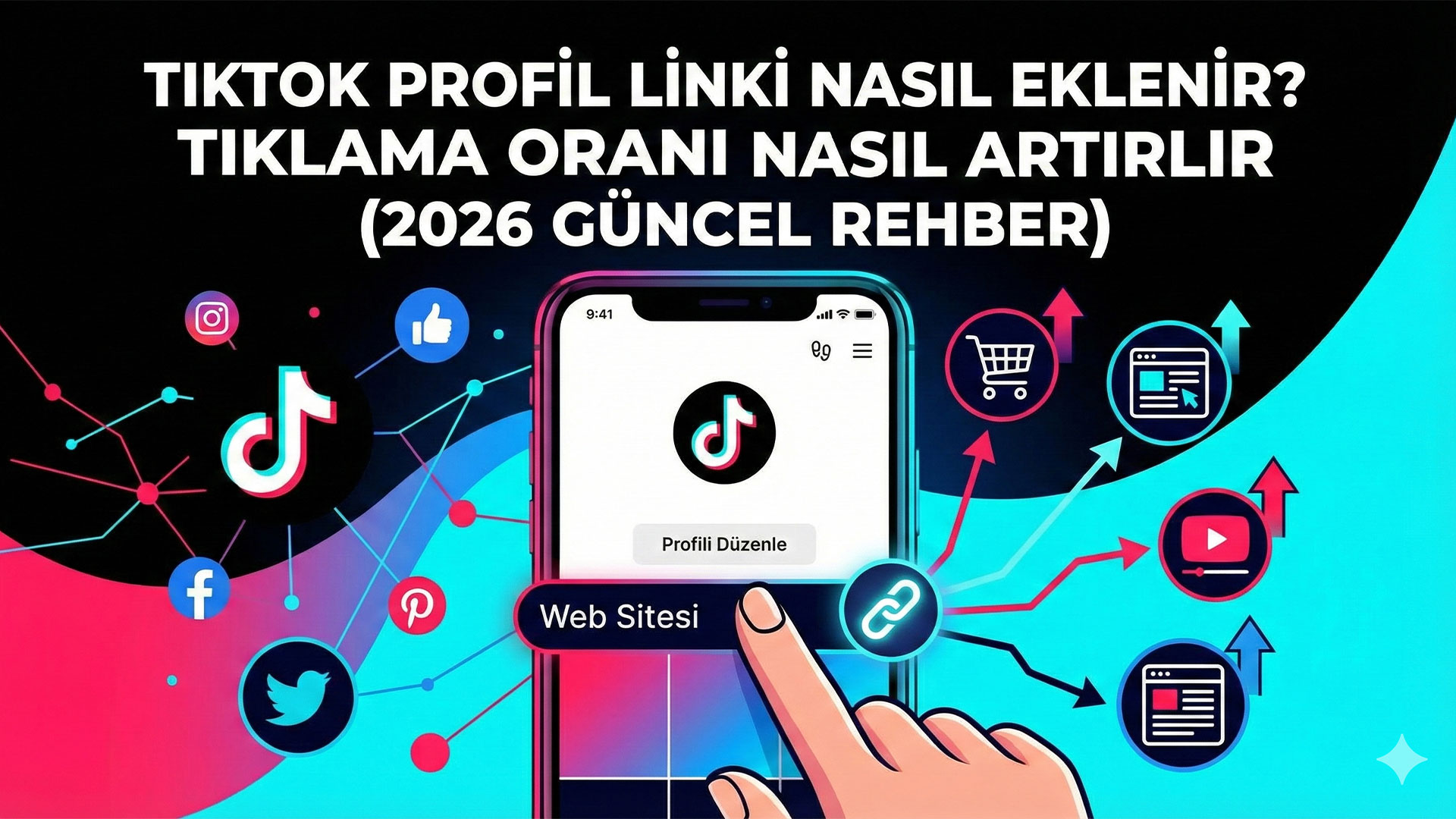 TikTok profil linki nasıl eklenir ve tıklama oranı nasıl artırılır? 2026 güncel rehberine ait kapak görseli. TikTok bio link kullanımı ve link tıklamalarını artırmaya yönelik stratejileri anlatan blog yazısı için hazırlanmış görsel.