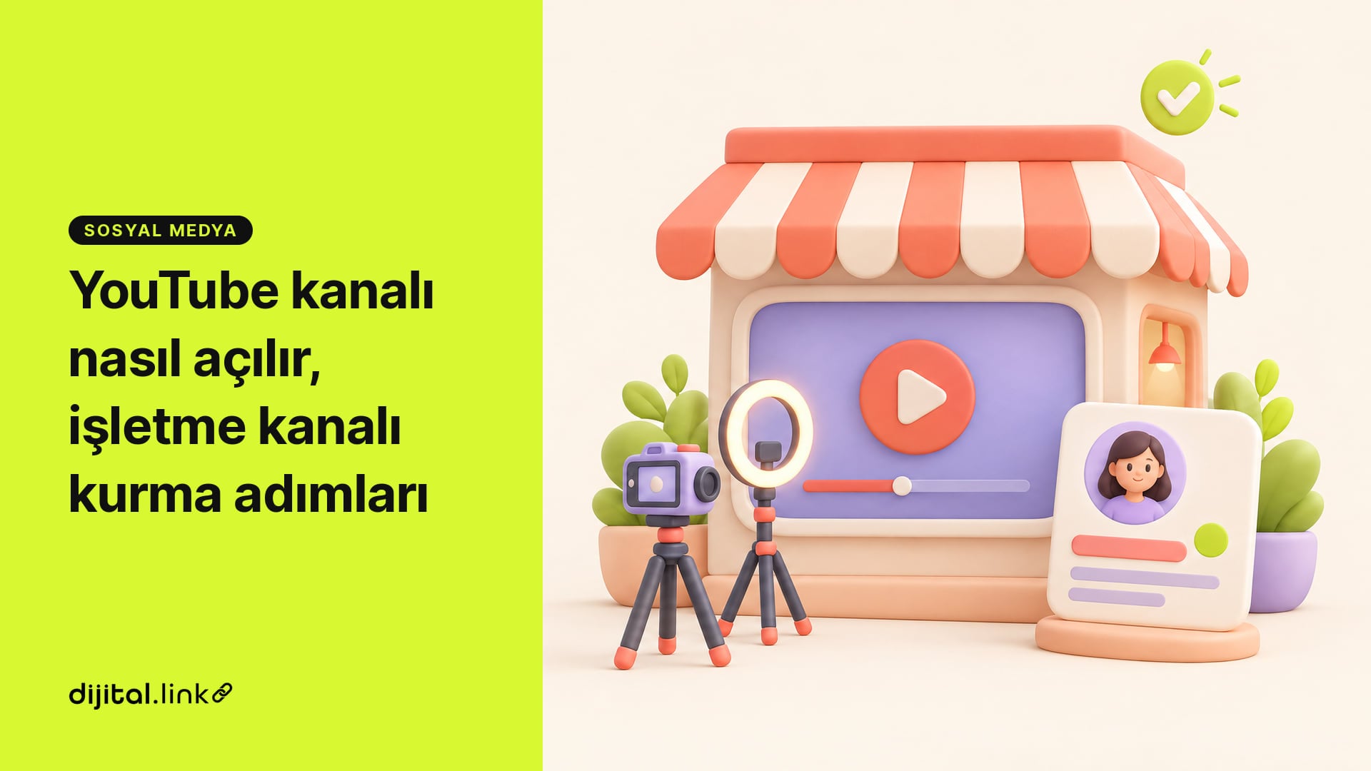 Vitrini büyük bir video oynatıcı olan tenteli küçük bir dükkân, önünde tripodlu kamera, halka ışık ve avatarlı kanal kartı